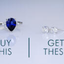 A sapphire ring next to a pair of diamond stud earrings with the text buy this get these